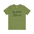 Plant Mami T-Shirt - Eco-Friendly