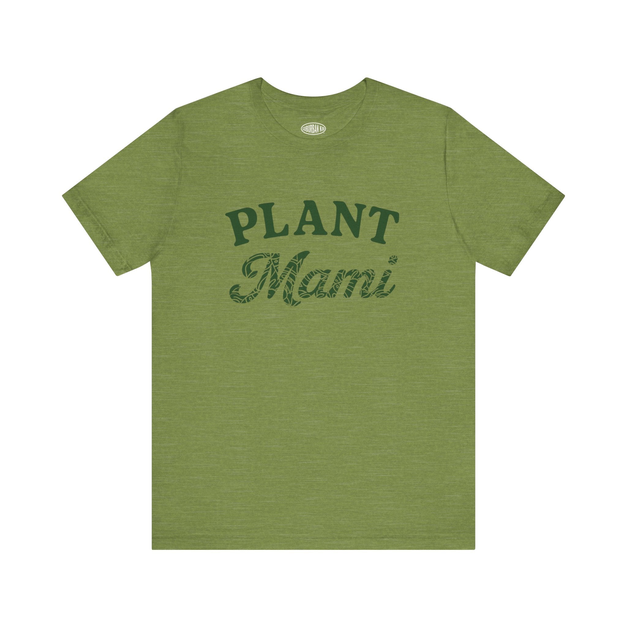 Plant Mami T-Shirt - Eco-Friendly